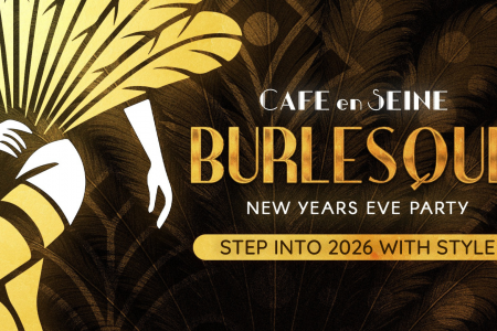 BURLESQUE New Years Eve Party at Café en Seine