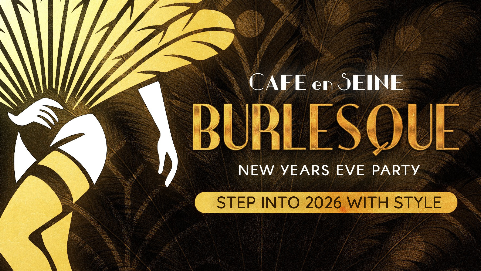 Café en Seine 2025 Burlesque New Years Eve Party